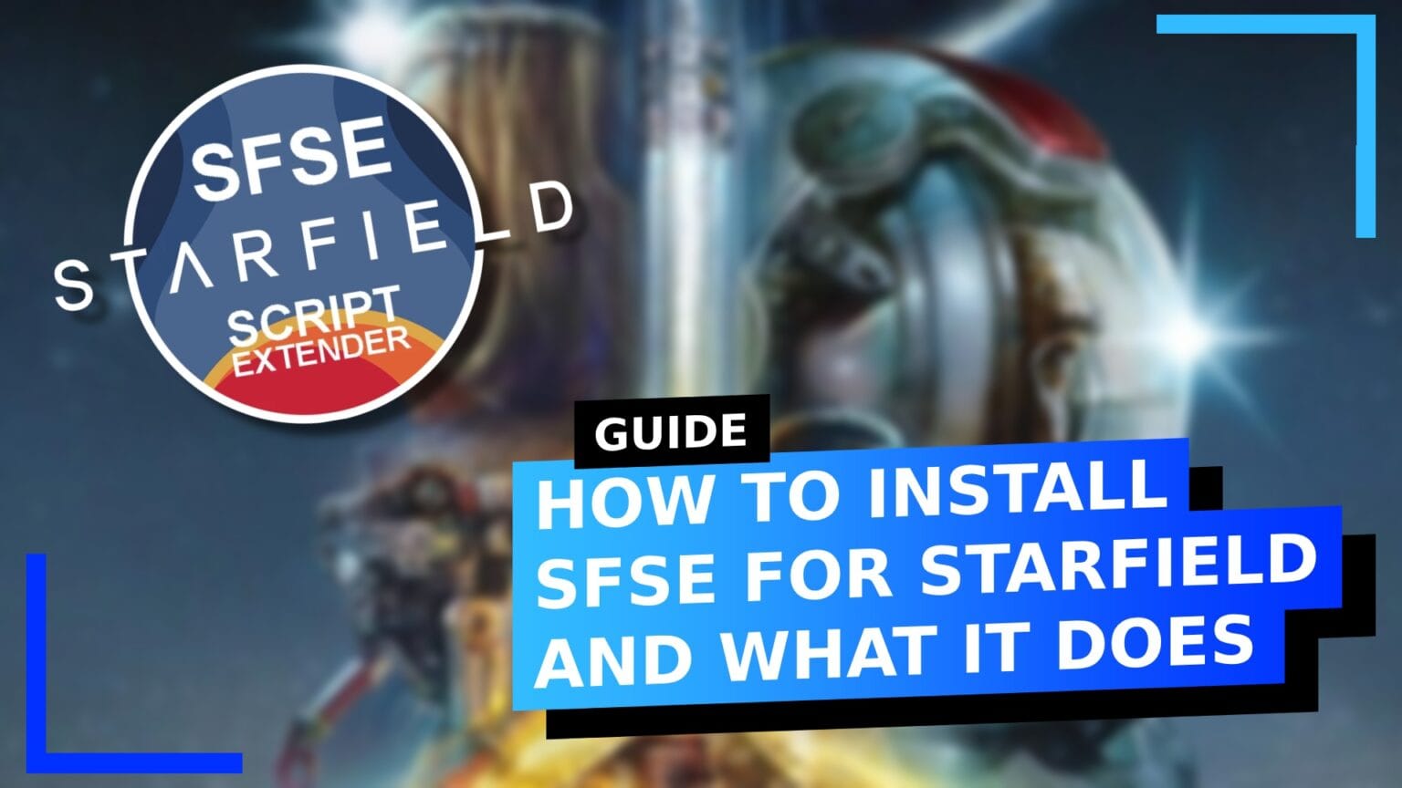 How To Install Sfse For Starfield And What It Does