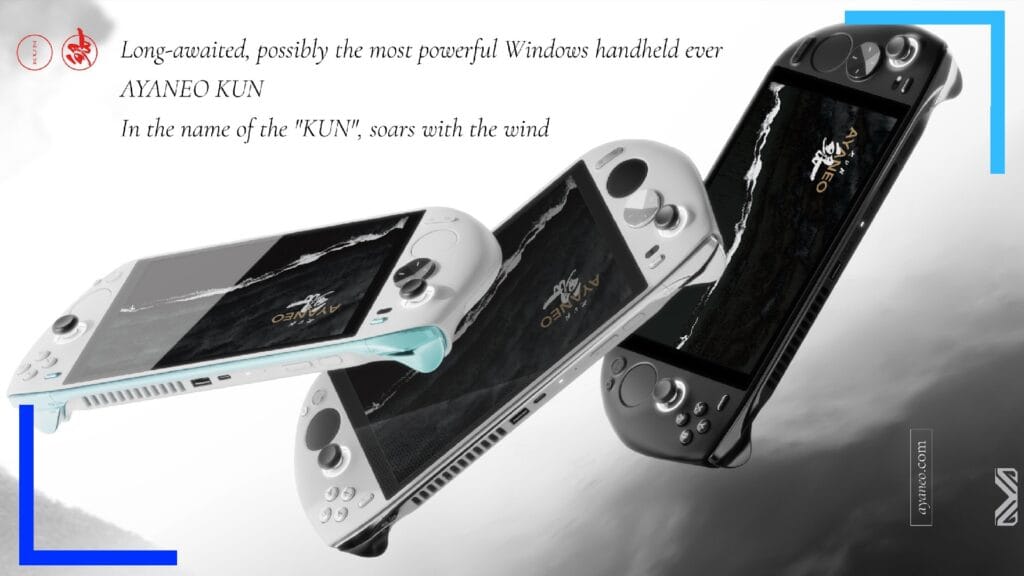 Promo shot of the AYANEO KUN in white, black, and gray, with the text: "Long-awaited, possibly the most powerful Windows handheld ever. "In the name of the KUN, soars with the wind."