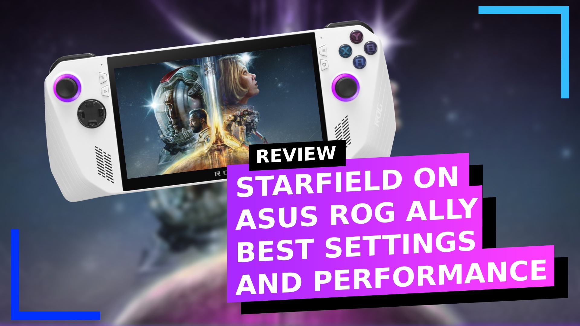 Starfield: ASUS ROG Ally Recommended Settings and Performance