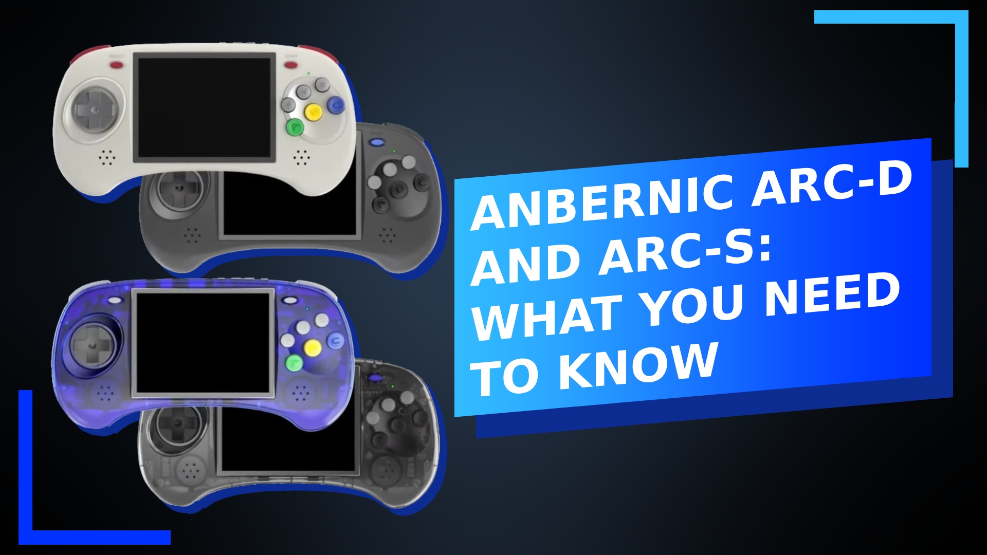 Anbernic RG ARC-D and RG ARC-S: What You Need to Know